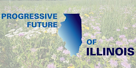 Progressive Future of Illinois primary image