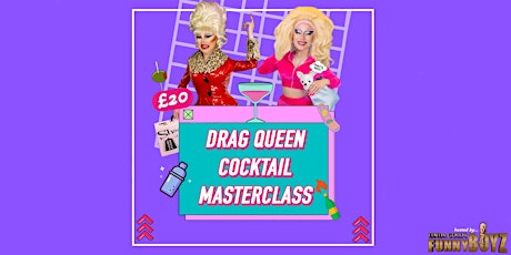 Extravagant Drag Queen Cocktail MasterClass @ FunnyBoyz Liverpool