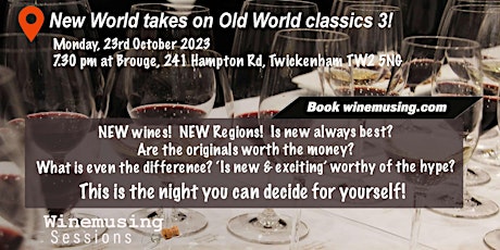 Imagen principal de Winemusing Session: The new world takes on old world classics 3!