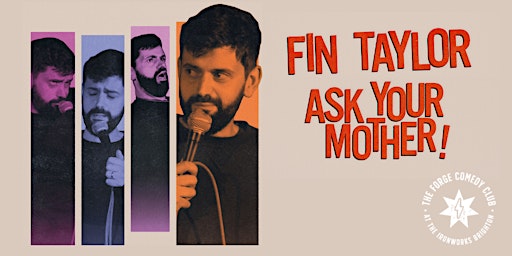 Fin Taylor: Ask Your Mother primary image