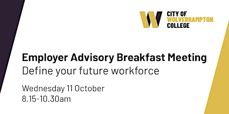 Employer Advisory Breakfast Meeting - Define your future workforce primary image