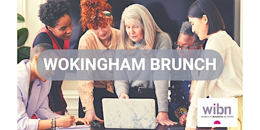 Imagen principal de WIBN Wokingham Women's In-Person Brunch Networking Event