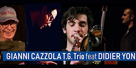 Immagine principale di GIANNI CAZZOLA T.G. Trio feat DIDIER YON ad OLive Jazz Fest 