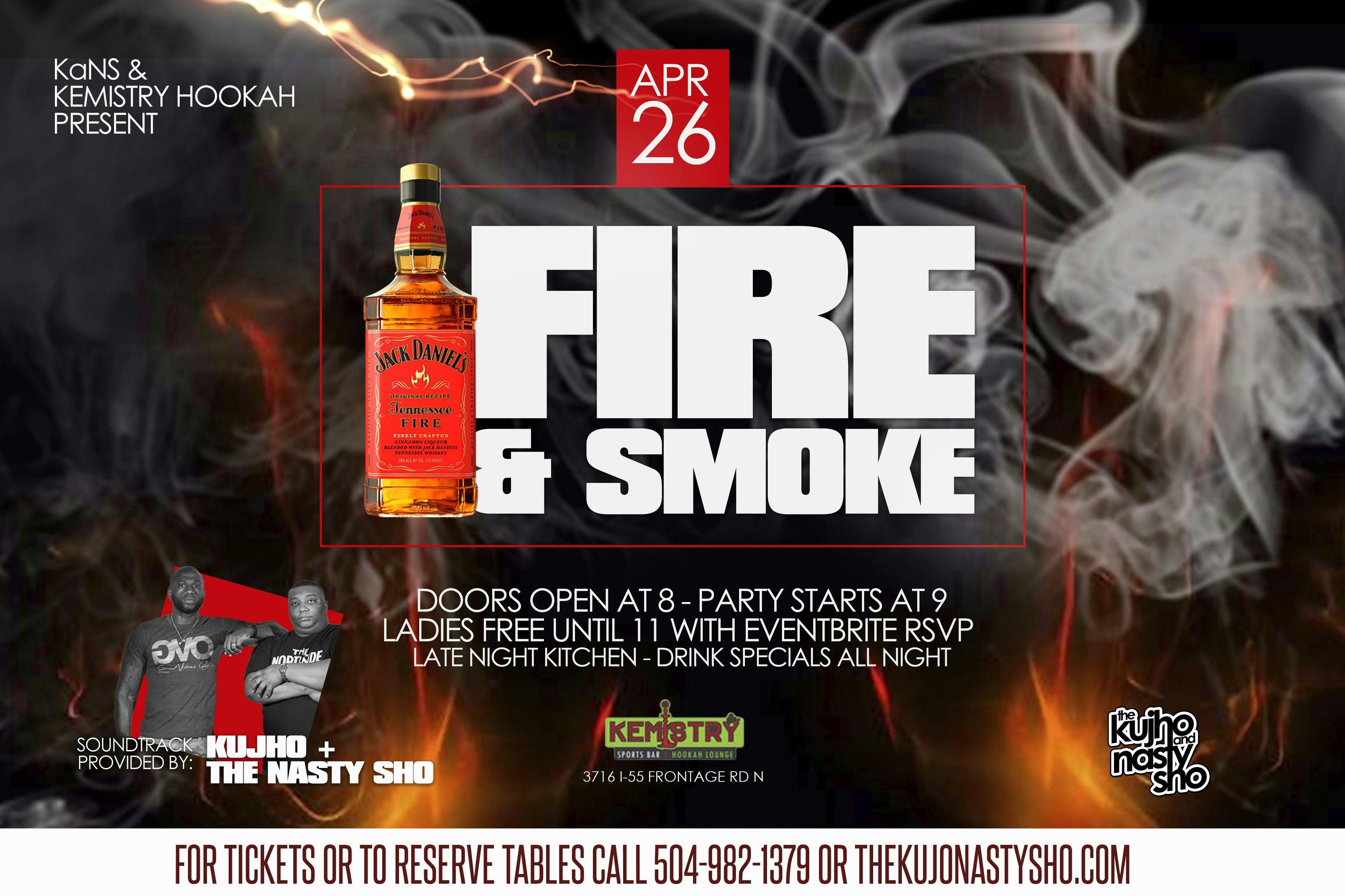 Fire & Smoke: Presented by KaNS