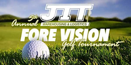 5th Annual JIT "FORE Vision" Charity Golf Tournament primary image