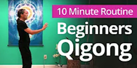 Primaire afbeelding van Beginners Qigong 10 mins routine (RECORDING)