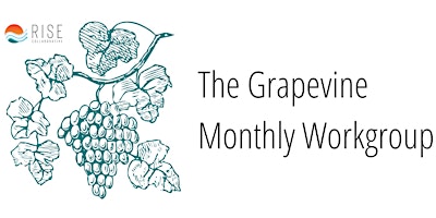 The Grapevine Monthly Workgroup