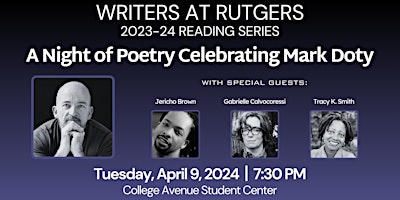 Primaire afbeelding van Writers at Rutgers featuring Mark Doty with Special Guests