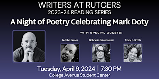 Writers at Rutgers featuring Mark Doty with Special Guests primary image