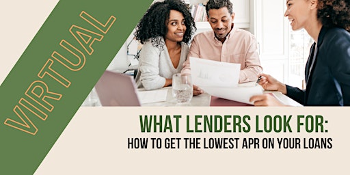 What Lenders Look For: How to Get the Lowest APR on Your Loans primary image