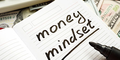 Primaire afbeelding van Money Mindset Makeover: Your Roadmap to Financial Bliss