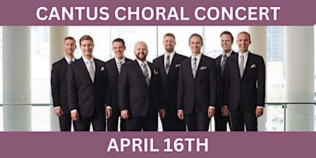 Cantus Choral Concert