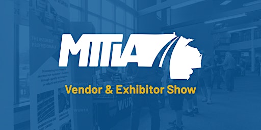 Hauptbild für Vendor & Exhibitor Show MTTIA Registration 2024