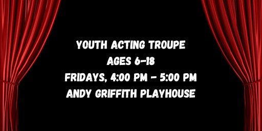 Youth Acting Troupe Spring 2024 primary image