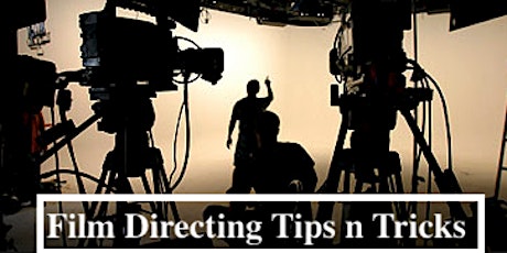 Film Directing Tips n Tricks  primary image