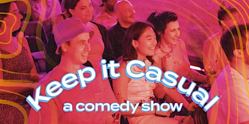 Hauptbild für Keep it Casual Comedy