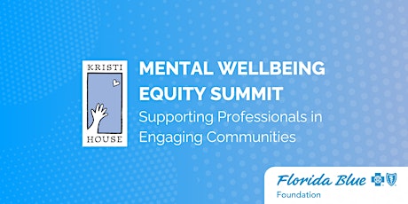Mental Wellbeing Equity Summit (Hybrid Event) primary image