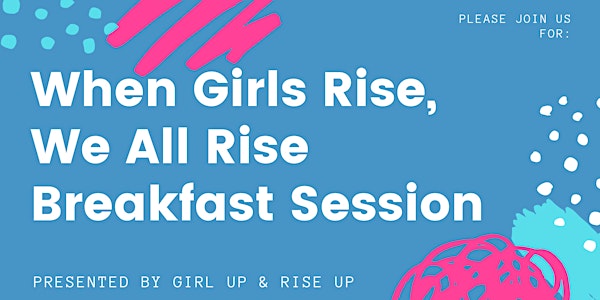 When Girls Rise, We All Rise