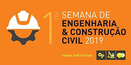Imagem principal do evento 1ª Semana de Engenharia e Construção Civil - 2019