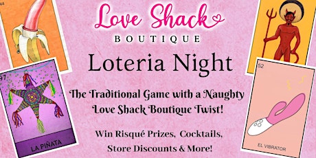 Imagen principal de Loteria Night - With A Naughty Love Shack Twist!