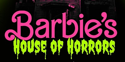 Barbie's House of Horrors