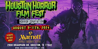 Houston Horror Film Fest - (August 9th - 11th, 2024) primary image