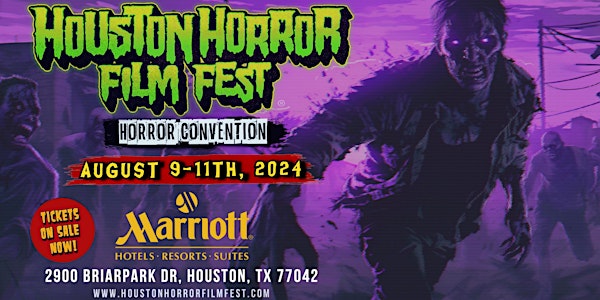 Houston Horror Film Fest - (August 9th - 11th, 2024)