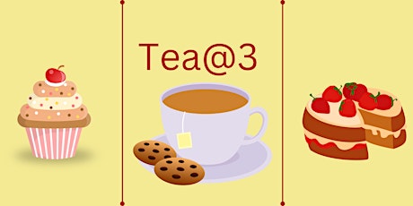 Imagen principal de Tea@3  - Our weekly afternoon get-together for a cuppa and a chat