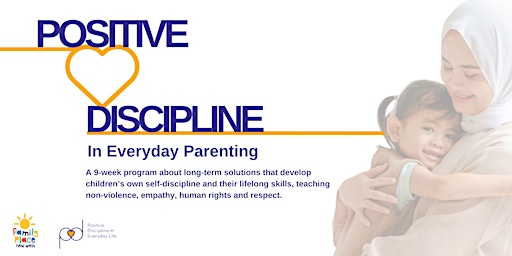 Primaire afbeelding van Positive Discipline in Everyday Parenting (9-week FREE Parenting Course)