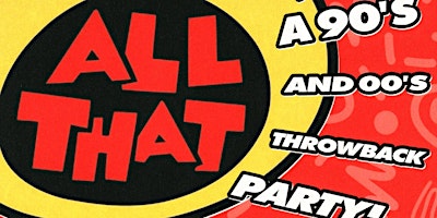 Image principale de All that! 90’s and 00’s