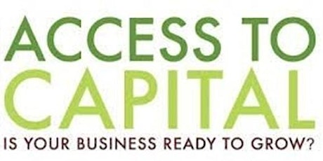 Access To Capital For Your Business