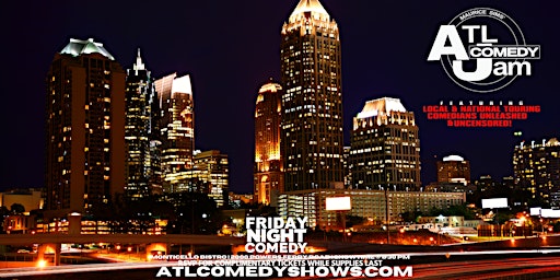 The ATL Comedy  Jam Experience primary image