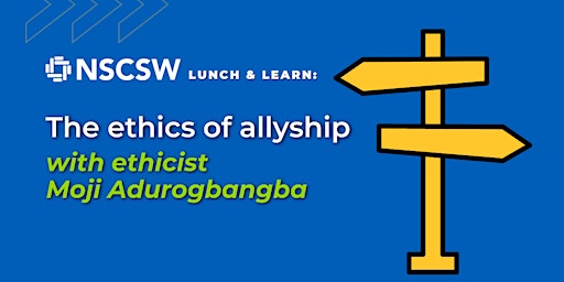 Primaire afbeelding van NSCSW Lunch & Learn: The ethics of allyship