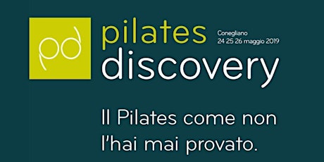 Pilates Discovery 2019 - 6 Lezioni in 1 giorno per esplorare il Pilates