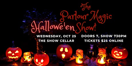 The Parlour Magic Hallowe'en Show! primary image