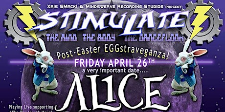 STIMULATE 4/26 Post-Easter EGGstraveganza w/AL1CE +The Amatory Murder primary image