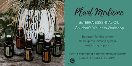 Essential Oil Workshop for Families - Stronger Immune Systems primary image