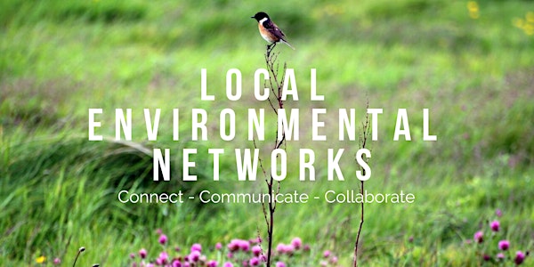 Local Environmental Networks Gathering - Monaghan, Louth and Cavan
