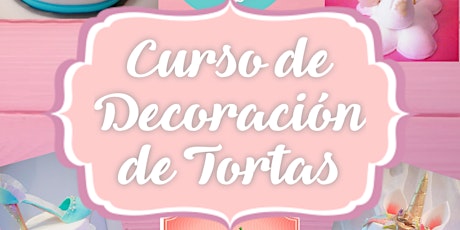 Imagen principal de Curso Decoracion De Tortas, Todos Los Niveles!