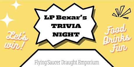 Hauptbild für LP Bexar Trivia Night at Flying Saucer