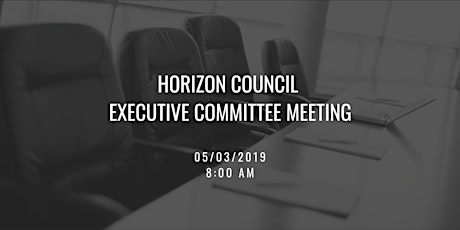 Horizon Council Executive Committee Meeting primary image