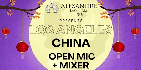 Image principale de Los Angeles China Open Mic + Mixer