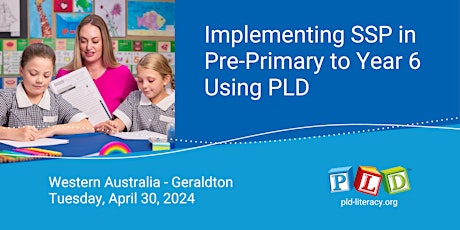 Hauptbild für Implementing SSP in Primary Schools Using PLD - April 2024 (Geraldton)