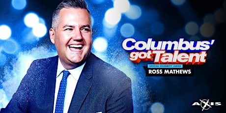 Columbus' Got Talent with Ross Mathews primary image
