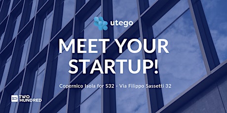 Meet your Startup! Incontra Utego