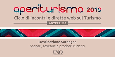 Aperiturismo: Destinazione Sardegna. Scenari, revenue e prodotti turistici