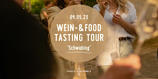 Wine & Food Walking Tour SCHWABING! | Munich Wine Rebels primary image