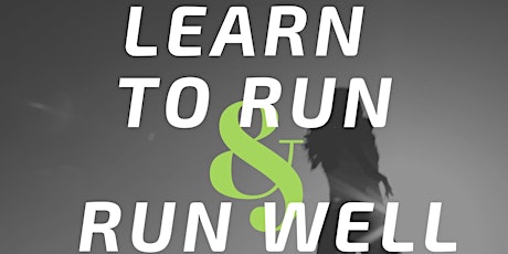 Learn to Run and Run Well Running Clinic primary image
