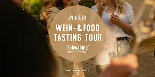 Hauptbild für Wine & Food Walking Tour SCHWABING! | Munich Wine Rebels