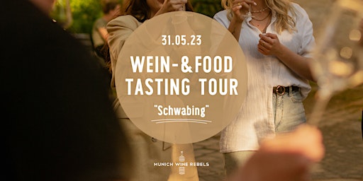 Wine & Food Walking Tour SCHWABING! | Munich Wine Rebels primary image